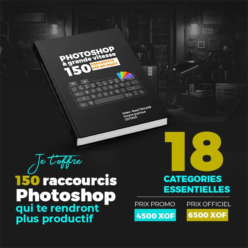 Photoshop à grande vitesse : 150 raccourcis claviers clé en main