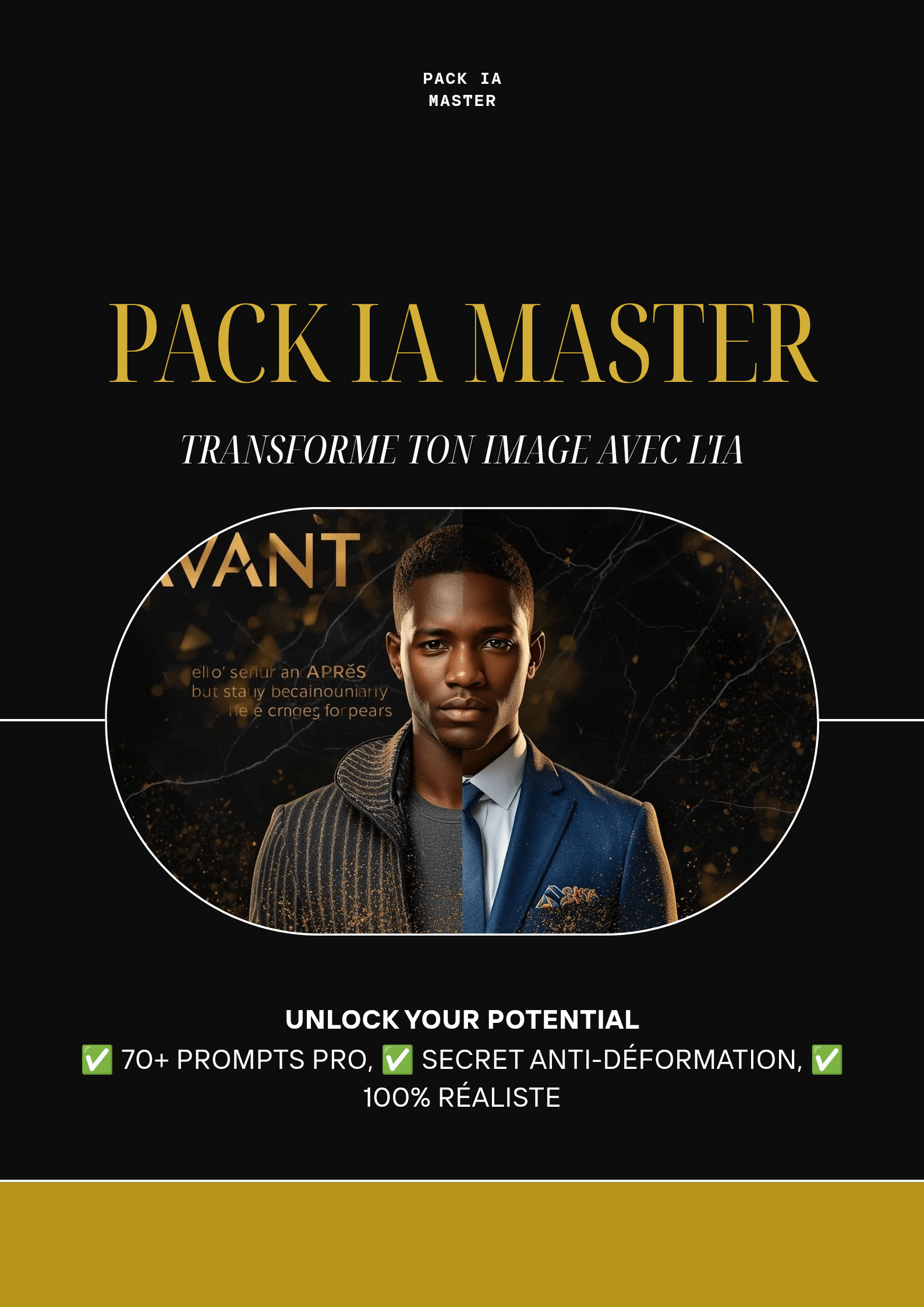 PACK IA MASTER : Le Système Secret pour Transformer votre Image (118 Pages)